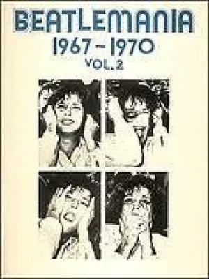Beatlemania 1967-1970 (Vol2) Discontinued