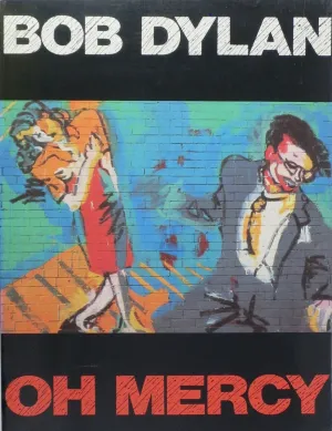Bob Dylan Oh Mercy