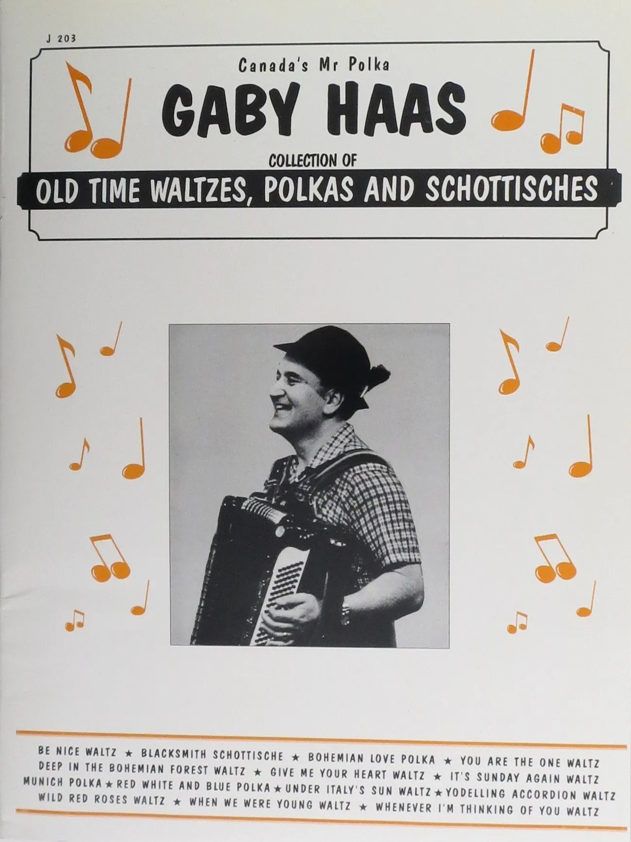 Canada's Mr. Polka Gaby Haas, Collection of Old Time Waltzes, Polkas and Schottisches