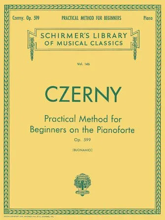 Czerny Practical Method for Beginners on the Pianoforte Op 599