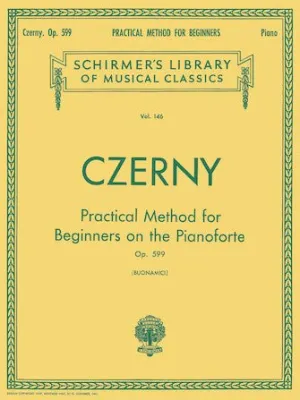 Czerny Practical Method for Beginners on the Pianoforte Op 599