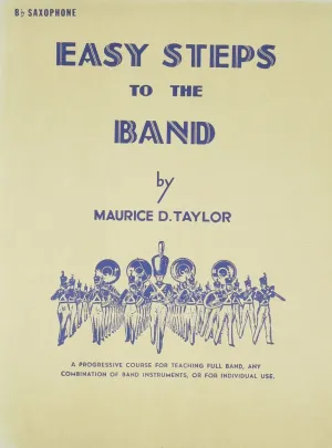 Easy Steps To The Band /Bb Saxophone /Tenor