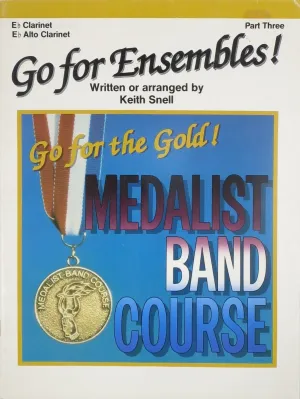 Go for Ensembles!, Part 3 for Eb Clarinet/Eb Alto Clrinet