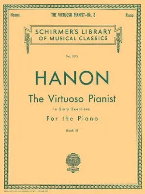 HANON, The Virtuoso Pianist, In Sixty Exercises, Book III