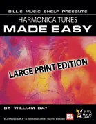 Harmonica Tunes Made Easy, Large Print Edition (Book)