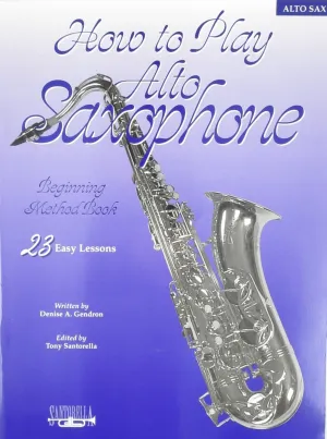 How To Play Alto Saxophone
