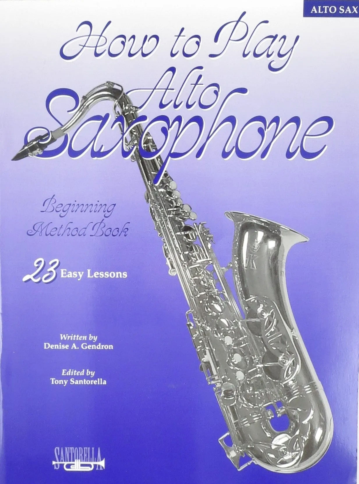 How To Play Alto Saxophone