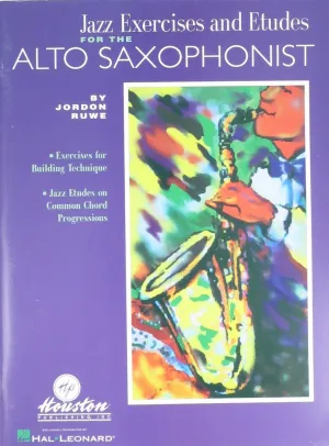 Jazz Exercises and Etudes for the Alto Saxophonist