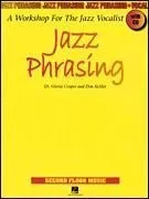 Jazz Phrasing, A Workshop for the Jazz Vocalist