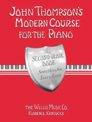 John Thompson's Modern Course for the Piano, Second Grade