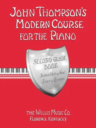 John Thompson's Modern Course for the Piano, Second Grade