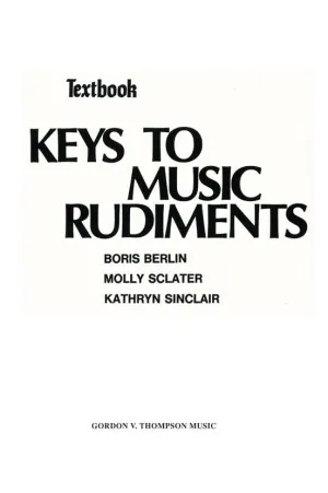 Keys to Music Rudiments: Textbook