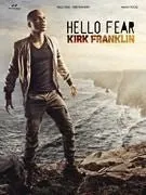 Kirk Franklin - Hello Fear