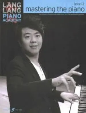 Lang Lang Piano Academy: Mastering the Piano Level 2