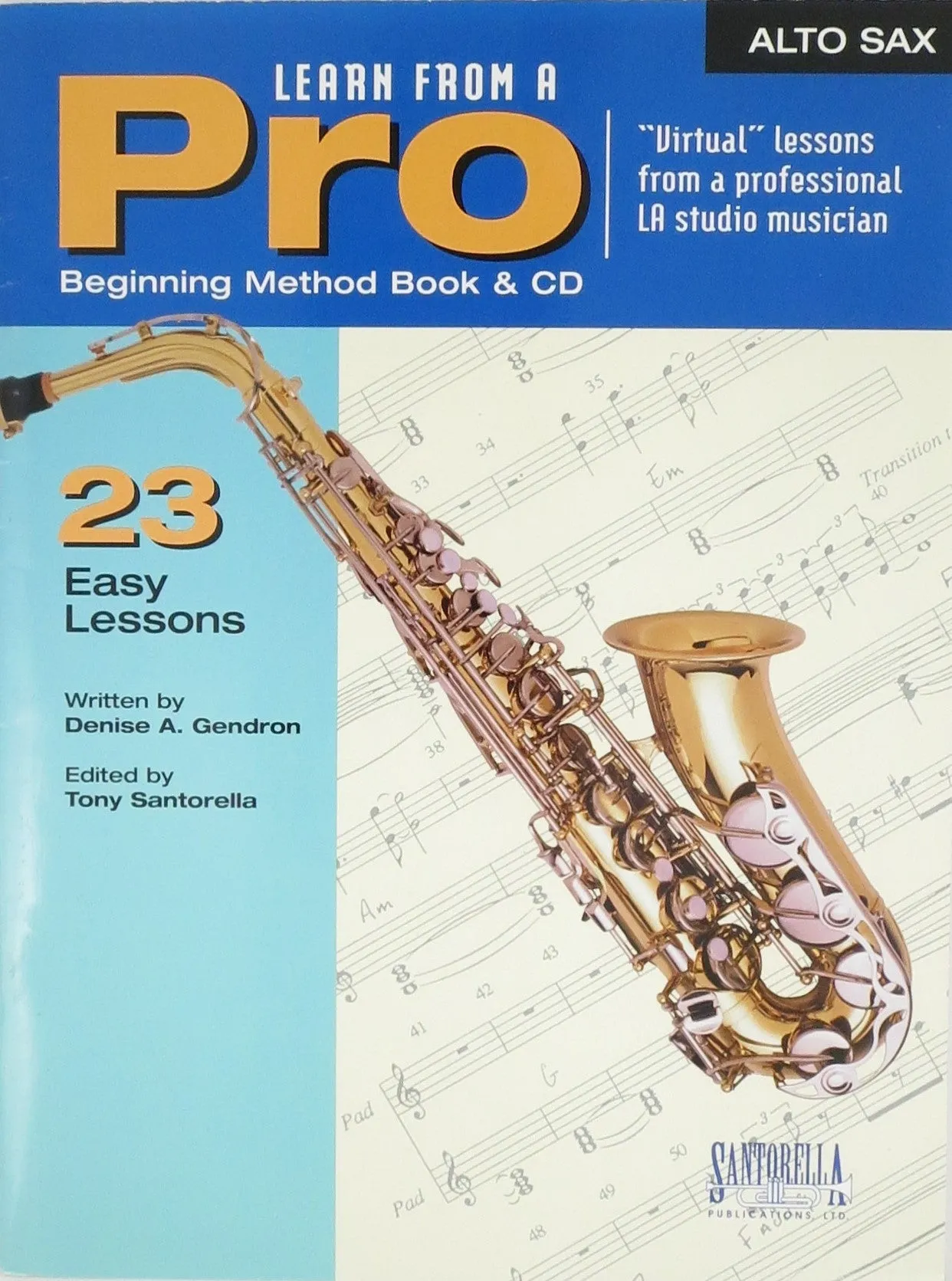 Learn from A Pro Alto Sax (Book & CD)