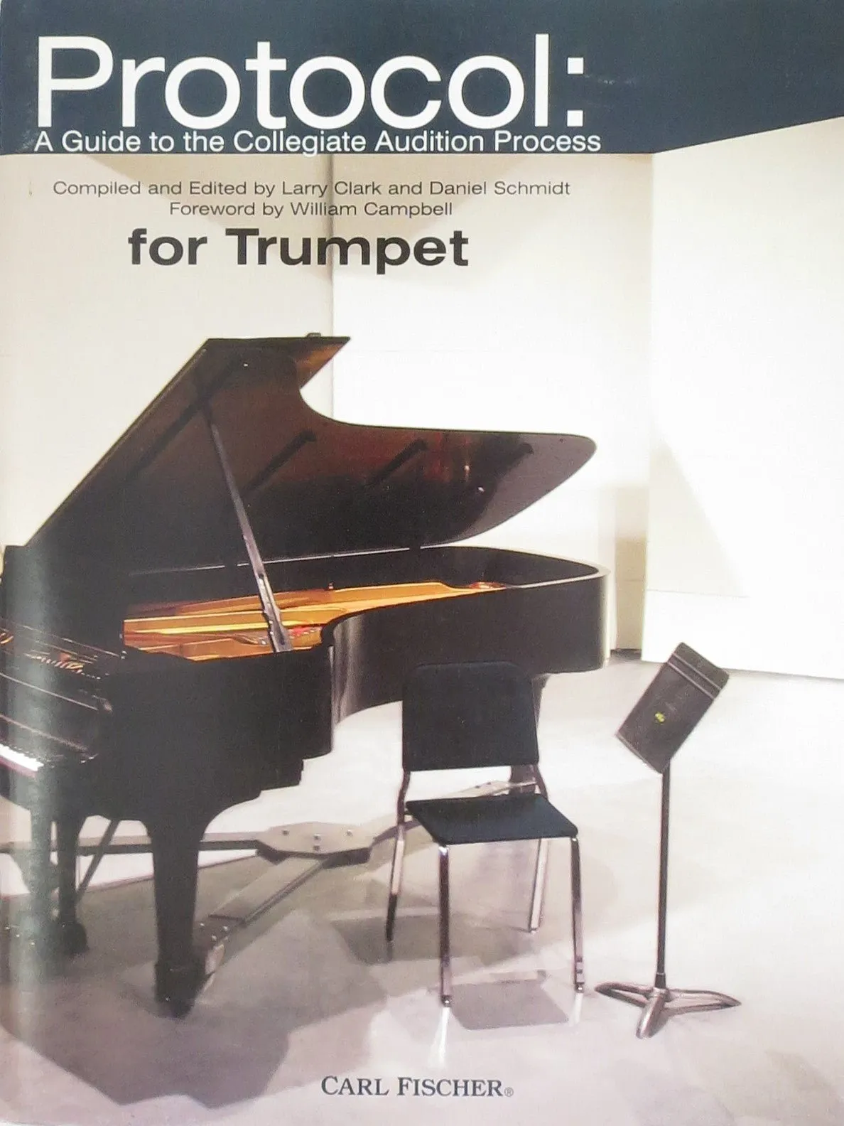 Protocol: A Guide to the Collegiate Audition Process For Trumpet