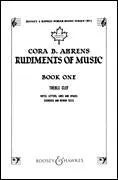 Rudiments of Music : Cora B. Ahrens