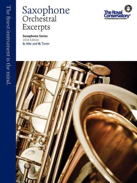 Saxophone Series, 2013 Edition Saxophone Orchestral Excerpts
