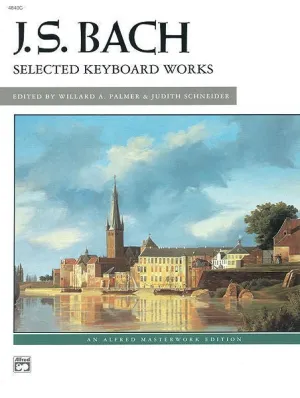 Selected Keyboard Works, J.S. Bach