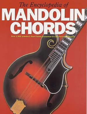 The Encyclopedia of Mandolin Chords