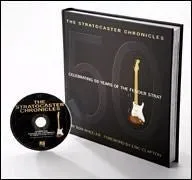 The Stratocaster Chronicles Celebrating 50 Years of the Fender Strat