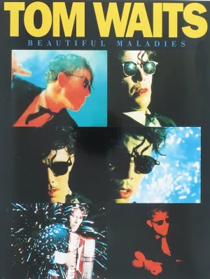 Tom Waits Beautiful Maladies